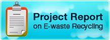 Project Report - E waste Recycling